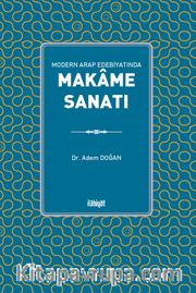 Modern Arap Edebiyatında Makame Sanatı