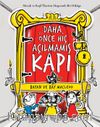 Daha Önce Hiç Açılmamış Kapı