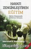 Hayatı Zenginleştiren Eğitim & Eğitim Dünyasında Şiddetsiz İletişim