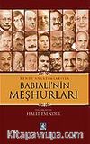 Kendi Anlatımlarıyla Babıali'nin Meşhurları