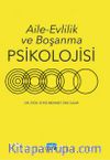 Aile - Evlilik ve Boşanma Psikolojisi