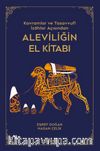 Kavramlar ve Tasavvufî İzahlar Açısından Aleviliğin El Kitabı