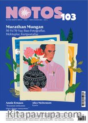 Notos Üç Aylık Edebiyat Dergisi Sayı:103 Nisan-Mayıs-Haziran 2025