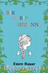 Bir Garip Suzanna