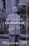 Bir Ahlak Kahramanı Nurettin Topçu