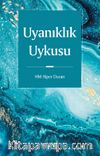 Uyanıklık Uykusu
