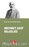Mehmet Akif Bilgeliği