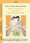 Bebek Uykusunun Anahtarı Anne Babanın Elinde
