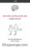 Beynin Antik Kodları & İlişki Sanatı