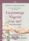 Geçinmeye Niyetin Var mı?