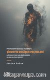 Premodern’den Geç Modern’e Şiddetin Değişen Veçheleri & Byung-Chul Han Bağlamında Olumluluğun Şiddeti 