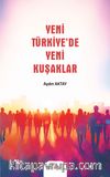 Yeni Türkiye’de Yeni Kuşaklar