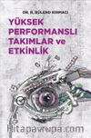Yüksek Performanslı Takımlar ve Etkinlik