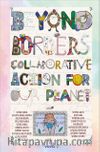 Beyond Borders Collobrative Action For Our Planet