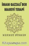 İmam Gazzali'den Manevi Terapi