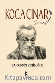 Koca Çınar / Serenad