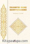 İslamın Genç Davetçilerine