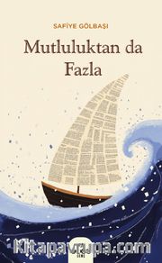 Mutluluktan Da Fazla