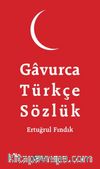 Gavurca Türkçe Sözlük
