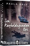 Sen Kaybolduğundan Beri