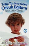 Zeka Türüne Göre Çocuk Eğitimi