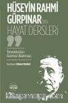 Hüseyin Rahmi Gürpınar’dan Hayat Dersleri & Tevekkülün Gemisi Batmaz.