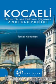 Kocaeli Gebze Darıca Dilovası Çayırova Ansiklopedisi