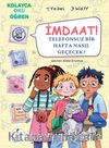 İmdaat! Telefonsuz Bir Hafta Nasıl Geçecek?