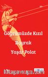 Göğsümüzde Kızıl Bayrak