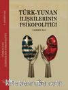 Türk Yunan İlişkilerinin Psikopolitiği