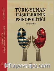 Türk Yunan İlişkilerinin Psikopolitiği