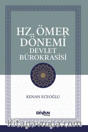 Hz. Ömer Dönemı̇ Devlet Bürokrası̇sı̇