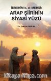 İbrahîm b. el-Mehdî: Arap Şiirinin Siyasi Yüzü