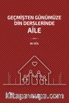 Geçmişten Günümüze Din Derslerinde Aile