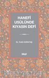 Hanefî Usûlünde Kıyasın Defi