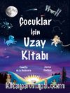 Çocuklar İçin Uzay Kitabı