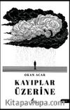 Kayıplar Üzerine