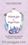Holistik Şifa ve Doğal Taşlar