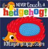 MBI - Never Touch a Hedgehog!