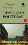 Kentleşme Politikası