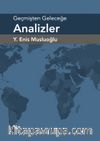 Geçmişten Geleceğe Analizler