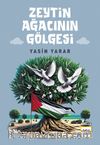 Zeytin Ağacının Gölgesi