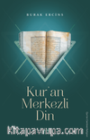 Kur’an Merkezli Din