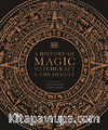 A History Of Magic Witchcraft And The Oc