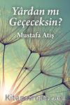 Yardan mı Geçeceksin?