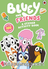 PRH - Bluey: Bluey And Friends: A Sticker Acti