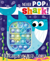 Never Pop a Shark!