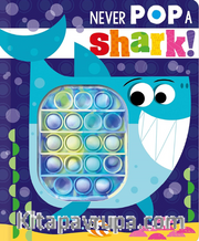 Never Pop a Shark!