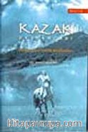 Kazak Destanları-I <br /> Köroğlu'nun Kazak Anlatmaları