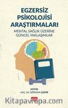 Egzersiz Psikolojisi Araştırmaları & Mental Sağlık Üzerine Güncel Yaklaşımlar